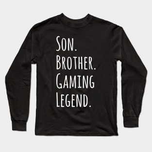 Son Brother Gaming Legend Long Sleeve T-Shirt